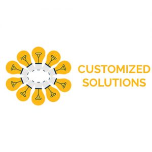 CUSTOMIZED SOLUTIONS