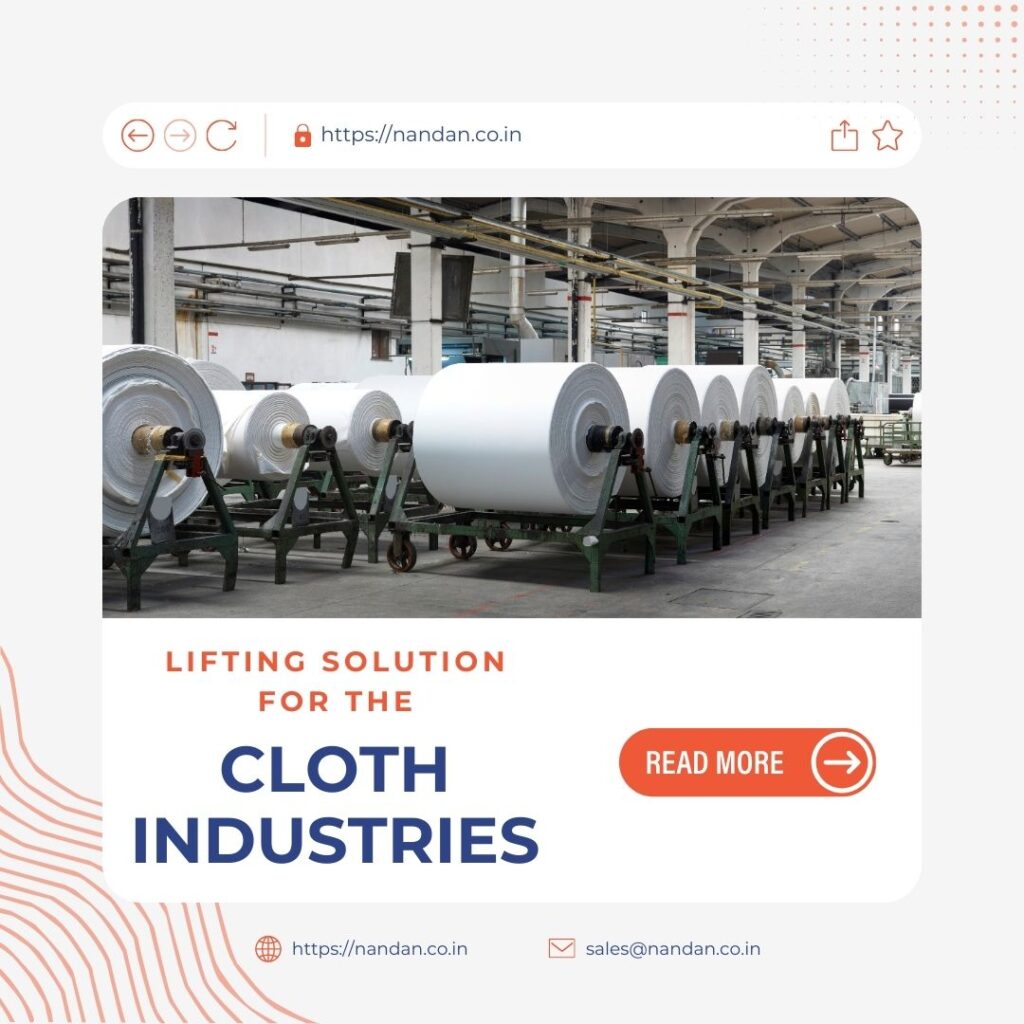 Lifting Solution For Cloth Industries - Blog